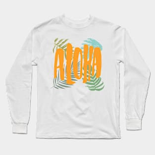 ALOHA,Hawaii greetings Long Sleeve T-Shirt